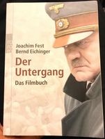 Joachim Fest, Bernd Eichinger,  Der Untergang. Das Filmbuch Mülheim - Köln Dünnwald Vorschau