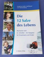 Buch: 12 Salze des Lebens Biochemie nach Dr. Schüssler Bayern - Sulzbach a. Main Vorschau