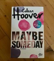 Maybe someday Colleen Hoover Pankow - Prenzlauer Berg Vorschau