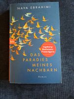 Nava Ebrahimi Das Paradies meines Nachbarn Baden-Württemberg - Konstanz Vorschau