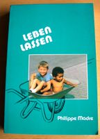 Buch: Leben lassen, Philippe Madre, 3-87620-166-7; Religion Bayern - Dietfurt an der Altmühl Vorschau