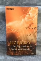 LiZ Rigbey Buch: der Tag an der die Sonne verschwand Baden-Württemberg - Aichtal Vorschau