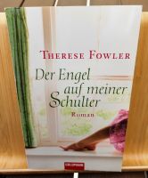 Der Engel auf meiner Schulter - Roman von Therese Fowler Wuppertal - Langerfeld-Beyenburg Vorschau