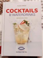 Cocktails & Waterdrinks - alkoholfrei - Klaus Arras Sachsen - Chemnitz Vorschau