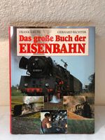 Das große Buch der Eisenbahn von Grube und Richter Auflage 1996 Niedersachsen - Ostrhauderfehn Vorschau