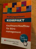 Prüfungswissen kompakt Kaufmann/Kauffrau (2. Auflage/2017) Baden-Württemberg - Korntal-Münchingen Vorschau