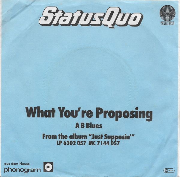 Status Quo - What You're Proposing (7" Vinyl Single, Schallplatt) in Greifswald