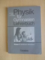 Physik für Gymnasium Kl. 6 NRW, Lehrerband Nordrhein-Westfalen - Tönisvorst Vorschau