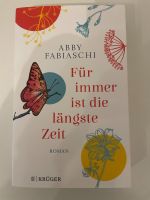 Für immer ist die längste Zeit von Abby Fabiaschi Hessen - Münster Vorschau