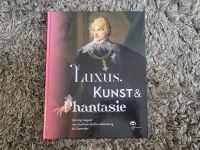 Buch / Katalog: Luxus, Kunst und Phantasie - Herzog August Thüringen - Gotha Vorschau