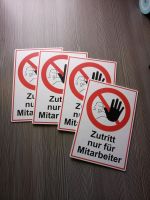 4 Schilder NEU Zutritt nur für Mitarbeiter Bayern - Lichtenfels Vorschau