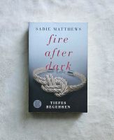 Sadie Matthews - Fire after Dark Tiefes Begehren Krummhörn - Manslagt Vorschau