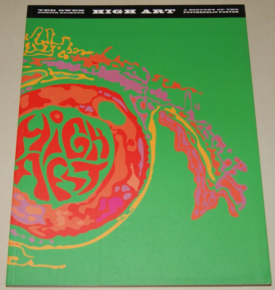 High Art A History of The Psychedelic Poster Bildband Buch NEU in Norderstedt