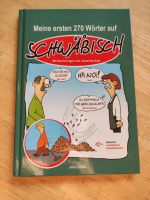 Buch meine ersten 270 Wörter auf schwäbisch Baden-Württemberg - Böblingen Vorschau