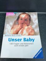 Buch "Unser Baby - 100 Fragen und Antworten zum 1. Lebensjahr Nordrhein-Westfalen - Delbrück Vorschau