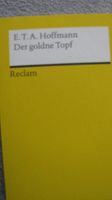 Reclam - E.T.A. Hoffmann - Der goldne Topf Baden-Württemberg - Efringen-Kirchen Vorschau