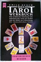 Das Tarot Werkbuch, eine praktische Anleitung zum Gebrauch Orakel Bayern - Weißenburg in Bayern Vorschau