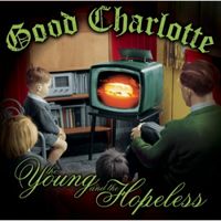 GOOD CHARLOTTE The Young And The Hopeless CD Audio Gratis Versand Bayern - Fridolfing Vorschau