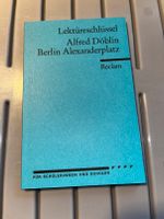 Lektüreschlüssel Alfred Döblin Berlin Alexanderplatz Reclam ISBN Bayern - Schwarzenbach a d Saale Vorschau