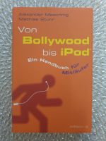 Meschnig/Stuhr; Von Bollywood bis Ipad - Handbuch für Mitläufer Berlin - Niederschönhausen Vorschau