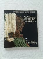 Steierisches Heimatwerk alte Volkskunst Stricken ein Werkbuch Baden-Württemberg - Weil am Rhein Vorschau