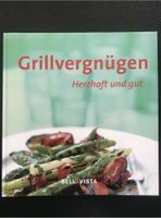 Grillvergnügen herzhaft und gut Kochbuch Rezepte Nordrhein-Westfalen - Kamp-Lintfort Vorschau