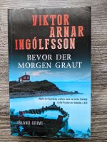 Viktor Arnar Ingólfsson BEVOR DER MORGEN GRAUT TB  Island-Krimi Baden-Württemberg - Ettlingen Vorschau