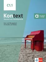 NEU! KONTEXT C1.1 - Kurs- und Übungsbuch mit Audios und Videos Sachsen - Bautzen Vorschau