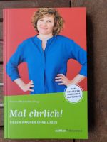 Breit-Keßler, Susanne: Mal ehrlich! Sieben Wochen ohne Lügen - De München - Milbertshofen - Am Hart Vorschau