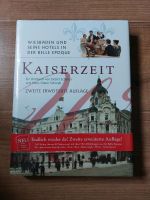 Kaiserzeit: Wiesbaden und seine Hotels in der Belle Epoque Hessen - Wiesbaden Vorschau