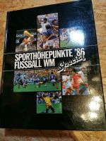 Buch Fußball WM 1986 Sachsen-Anhalt - Dessau-Roßlau Vorschau