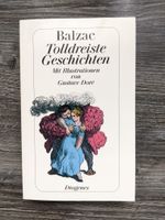 Balzac TOLLDREISTE GESCHICHTEN TB  Diogenes NEU Baden-Württemberg - Ettlingen Vorschau