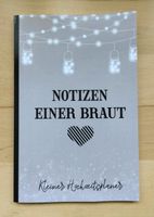 Kleiner Hochzeitsplaner / Notizen einer Braut / Hochzeit Wedding Bayern - Deggendorf Vorschau