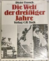 "Die Welt der dreißiger Jahre" ISBN 3406307817 Original verpackt Rheinland-Pfalz - Langenfeld Eifel Vorschau