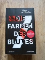 Die sieben Farben des Blutes - Uwe Wilhelm - Thriller Bad Doberan - Landkreis - Tessin Vorschau