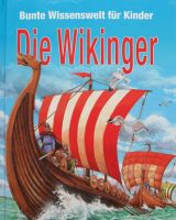 Bunte Wissenswelt für Kinder: Die Wikinger, geb. Ausgabe Bielefeld - Stieghorst Vorschau