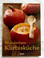 Buch*Kochbuch*Wunderbare Kürbisküche*Weltbild*wie neu Rosenthal am Rennsteig - Harra Vorschau