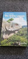 Der Grüne Leguan, Gunther Köhler, gebunden, 3. Auflage Nordrhein-Westfalen - Oberhausen Vorschau