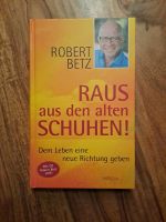 Buch von Robert Betz - Raus aus den alten Schuhen Baden-Württemberg - Bad Friedrichshall Vorschau