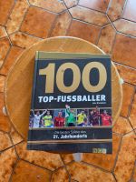 Buch : 100 Top Fußballer. Die besten Spieler des 21. Jahrhunderts Bayern - Reichertshausen Vorschau