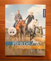Buch: „Die Pferdeprofis“ von Bernd Hackl und Katja Schnabel Bayern - Kronach Vorschau