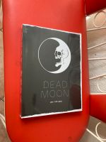Dead Moon - Off the Grid Das offizielle Bandbuch Leipzig - Leipzig, Zentrum-Nord Vorschau