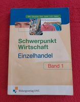 Schwerpunkt Wirtschaft Einzelhandel Buch Band 1 Berufliche Schule Baden-Württemberg - Lauda-Königshofen Vorschau