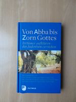 Buch Patmos Verlag Von Abba bis Zorn Gottes wie neu Bayern - Haßfurt Vorschau