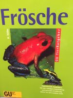 Fach Tier Buch Ratgeber GU Verlag Frosch Frösche Praxis Tips Baden-Württemberg - Köngen Vorschau