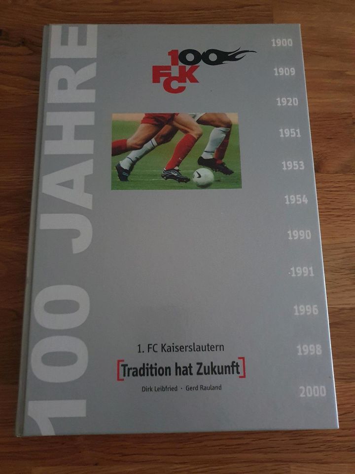 1. FCK Tradition hat Zukunft, Buch, Jubiläum 100 Jahre FCK in Hochspeyer