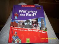 Kinderbuch  Wissensbuch Schon gewusst? Wer erfand das Rad? Neu Nordrhein-Westfalen - Kerken Vorschau