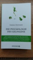 Die Psychologie des Gelingens - Gabriele Oettingen Sachsen - Oelsnitz/Erzgeb. Vorschau