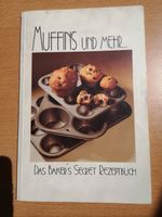 Muffins und mehr Das Baker's Sekret Rezeptbuch Bayern - Nördlingen Vorschau