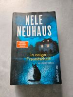 Buch Nele Neuhaus " In ewiger Freundschaft " Duisburg - Röttgersbach Vorschau